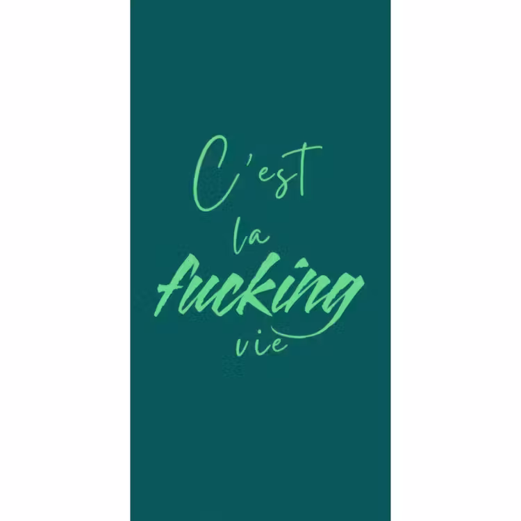 Behang - c'est la fucking vie - Groen - Handgeschreven — 2