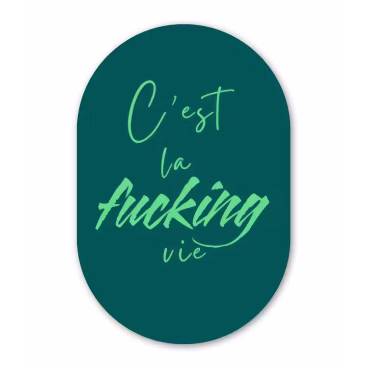 Muurovaal - Kunststof - c'est la fucking vie - Groen - Handgeschreven — 2