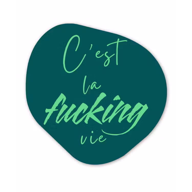 Organisch schilderij - Glas - c'est la fucking vie - Groen - Handgeschreven — 1