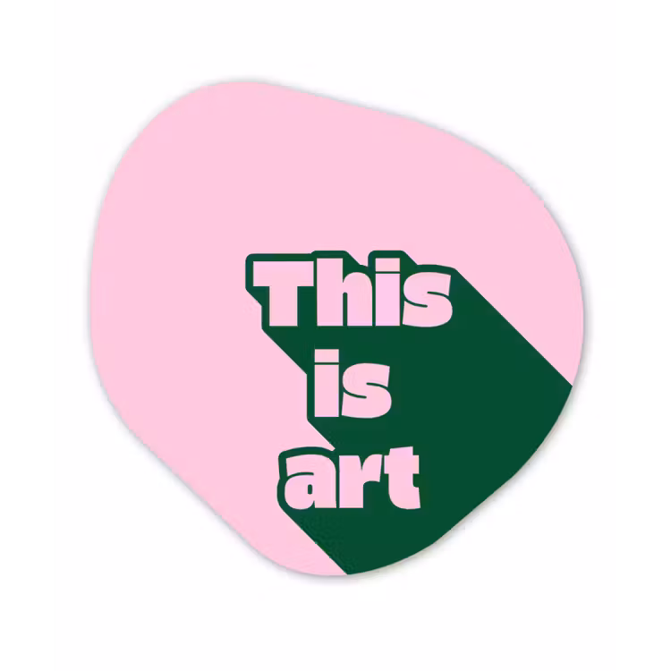 Organisch schilderij - Glas - Groen - Tekst - This is art - Roze — 1