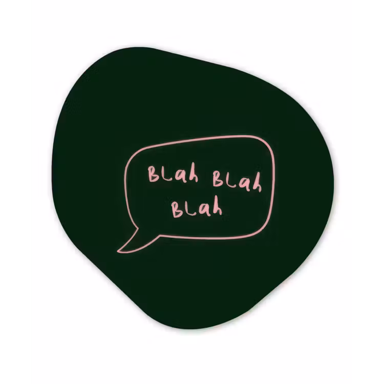 Organisch schilderij - Forex - Tekstwolkje - Donkergroen - BLAH BLAH BLAH — 1