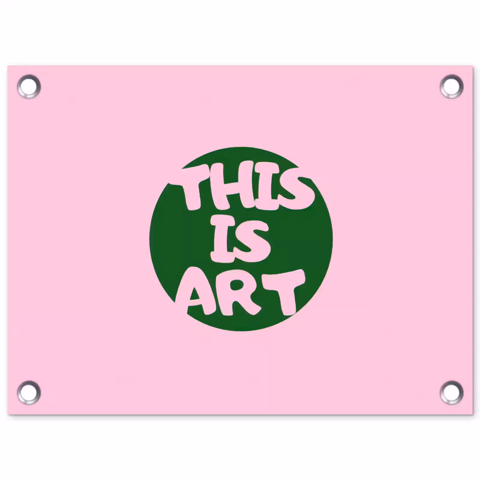 Tuinposter - This is art - Tekst - Cirkel - Groen — 1