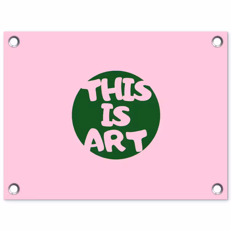 Tuinposter - This is art - Tekst - Cirkel - Groen — 1