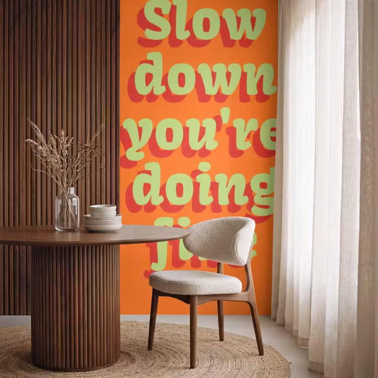 Behang - Oranje - Slow down you're doing fine - Retro — 4