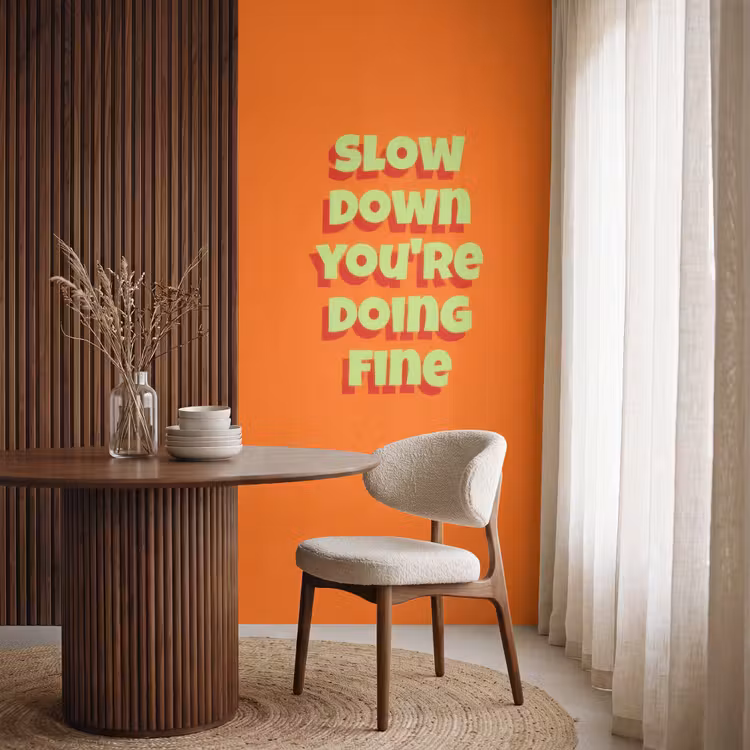 Behang - Slow down you're doing fine - Oranje - Simple — 4