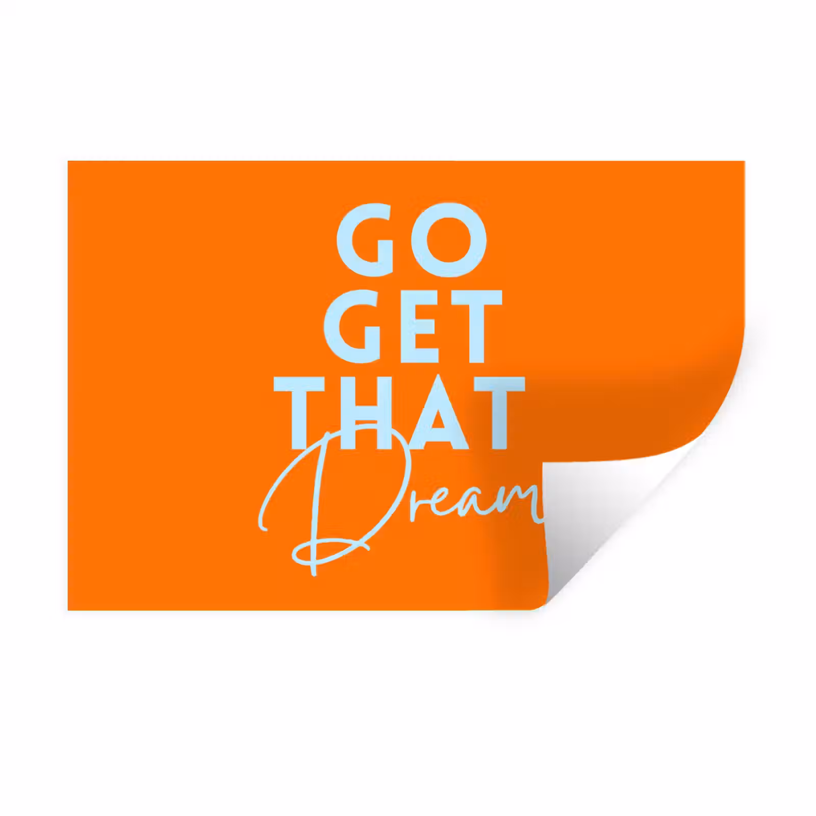 Muursticker - Oranje - Blauw - Go get that dream — 1