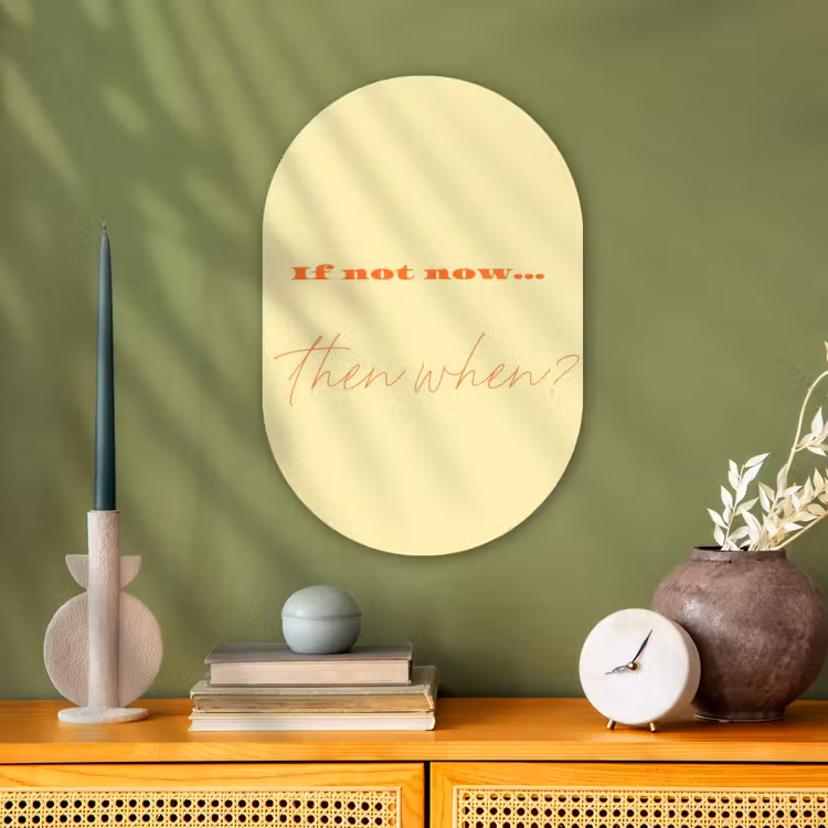 Muurovaal - Kunststof - Geel - Oranje - if not now then when — 2