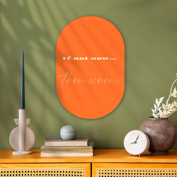 Muurovaal - Kunststof - If not now then when - Oranje - Geel - Levendig — 2