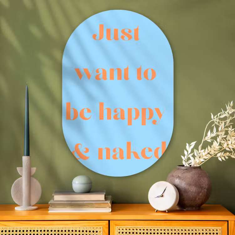 Muurovaal - Glas - Blauw - Oranje - Just want to be happy & naked — 2