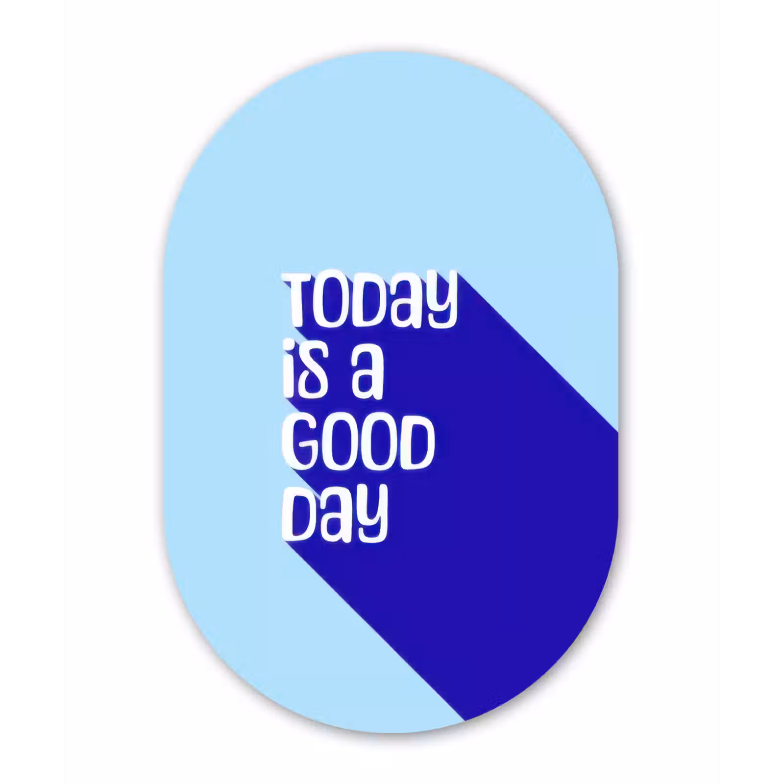 Muurovaal - Glas - Today is a good day - Blauw - Schaduw — 1