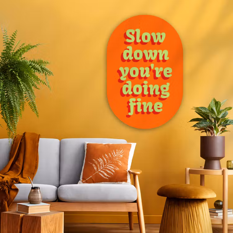 Muurovaal - Glas - Oranje - Slow down you're doing fine - Retro — 3