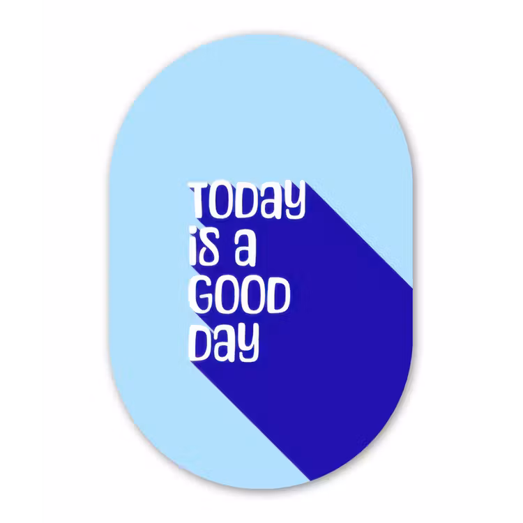 Muurovaal - Glas - Today is a good day - Blauw - Schaduw — 1