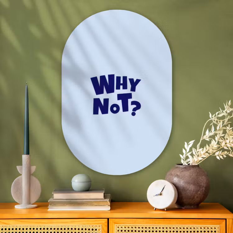 Muurovaal - Glas - Why not - Blauw - Licht blauw - Quote — 2
