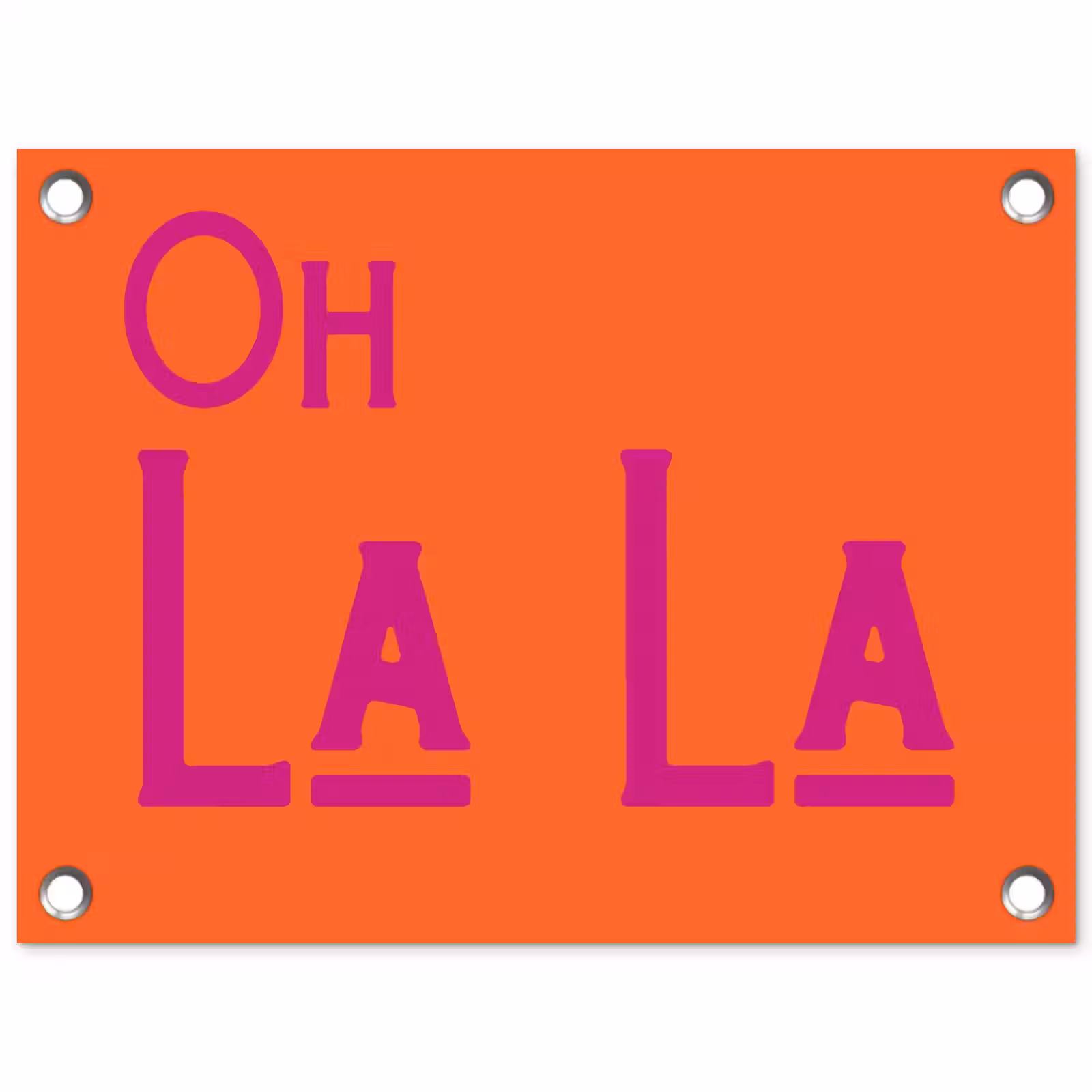 Tuinposter - Oh la la - Oranje - Roze - Scheeflettertype — 1