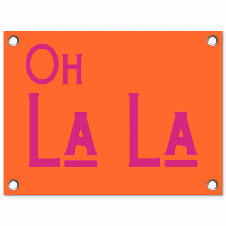 Tuinposter - Oh la la - Oranje - Roze - Scheeflettertype — 1