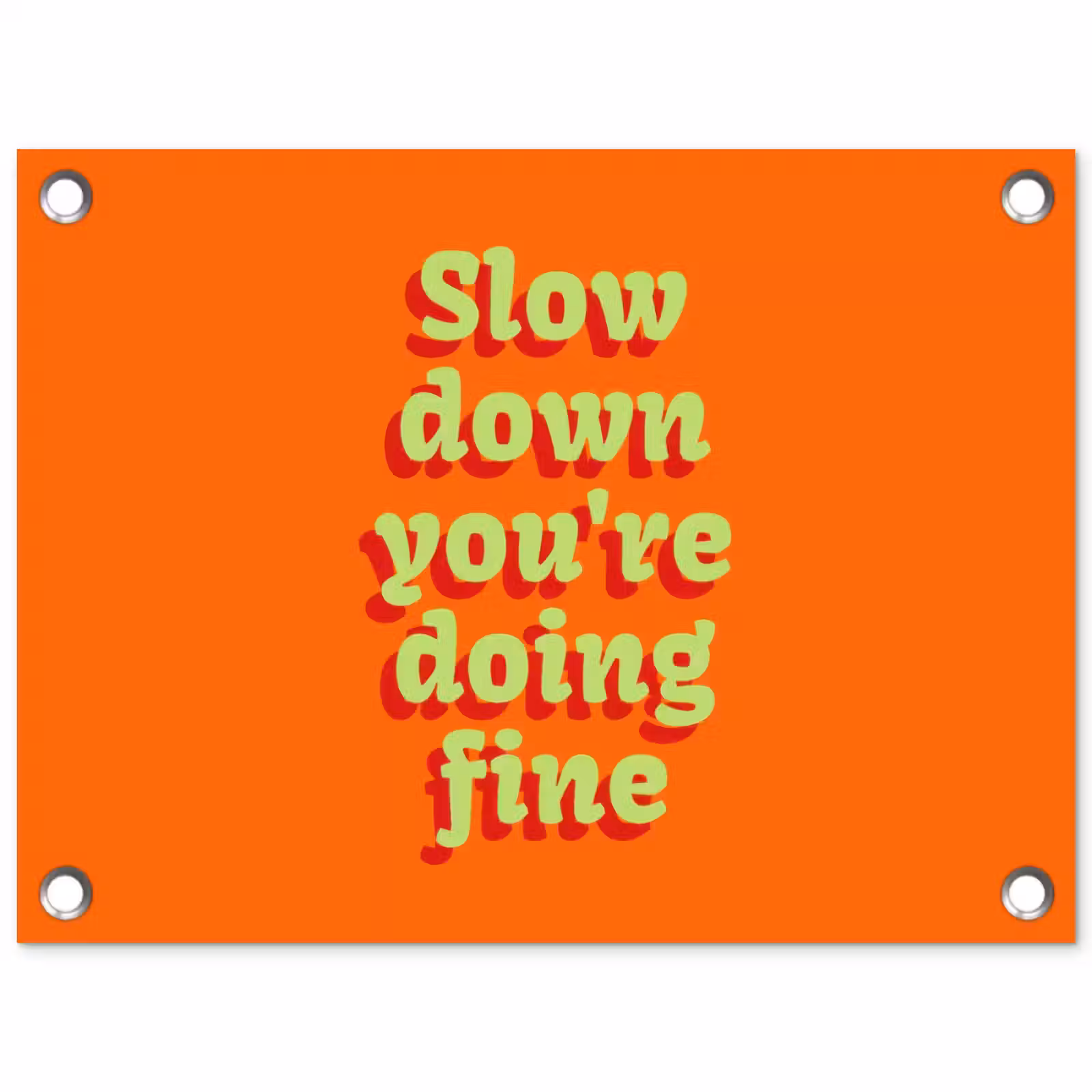 Tuinposter - Oranje - Slow down you're doing fine - Retro — 1