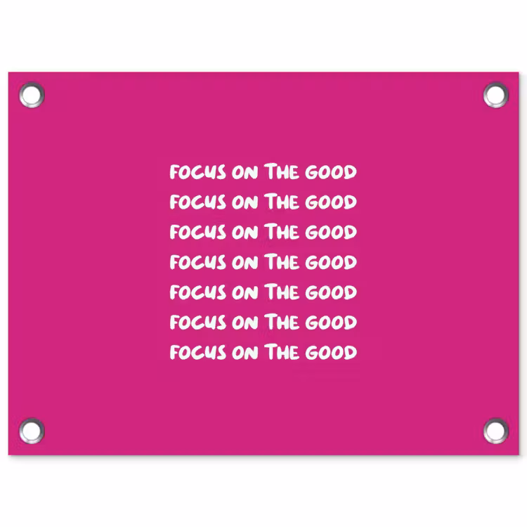 Tuinposter - Focus on the good - Roze - wit — 1