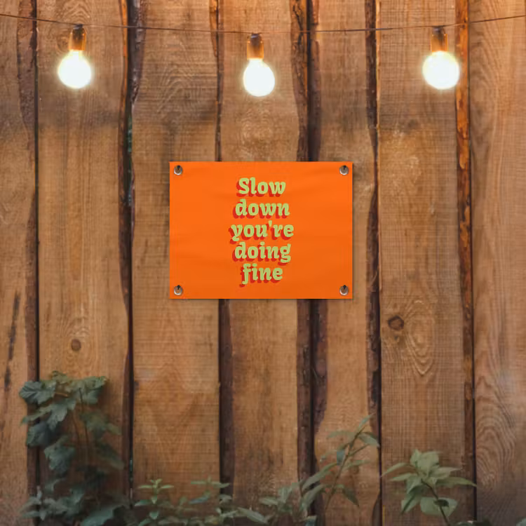 Tuinposter - Oranje - Slow down you're doing fine - Retro — 2