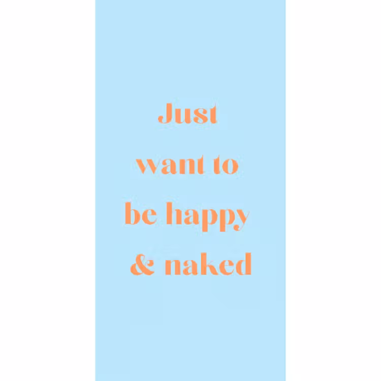 Behang - Blauw - Oranje - Just want to be happy & naked — 2