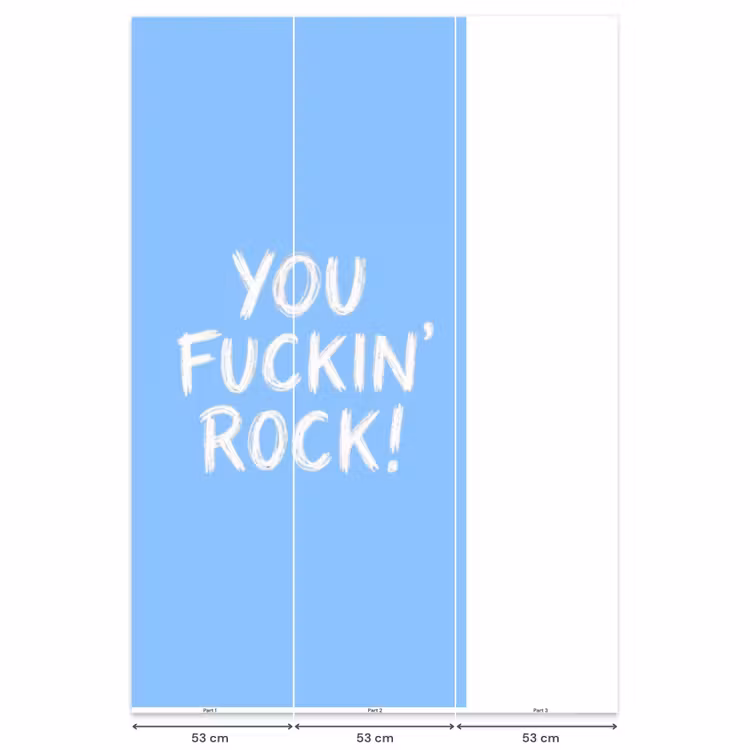 Behang - Blauw - Wit - You fuckin rock — 6