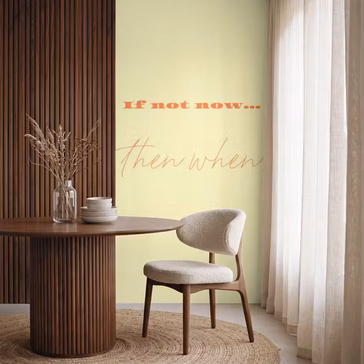 Behang - Geel - Oranje - if not now then when — 4
