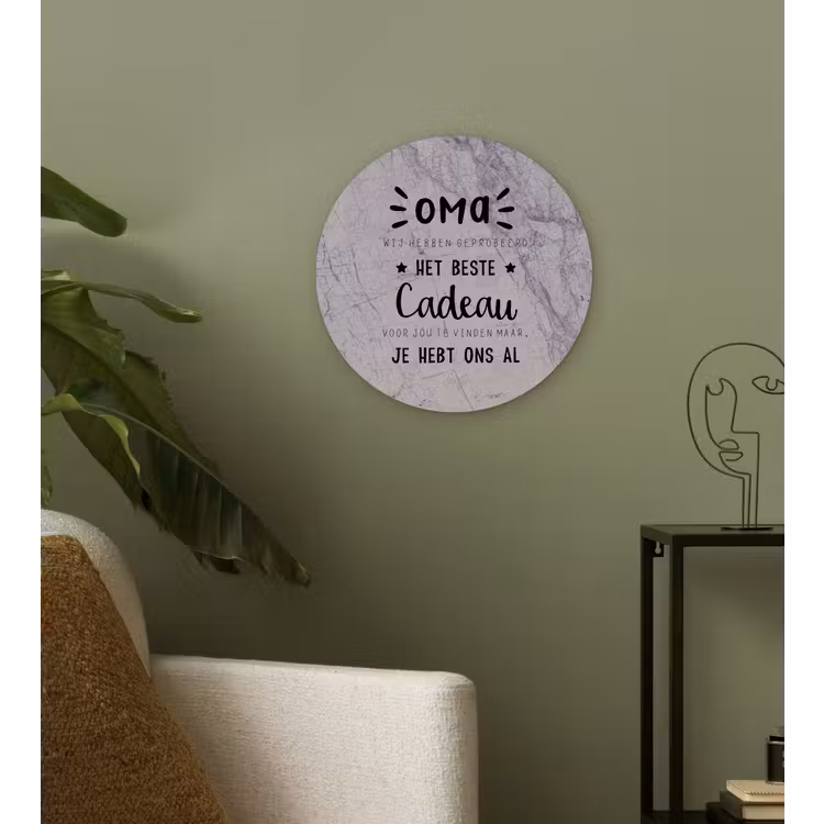 Muurcirkel - Oma - Spreuken - Oma je hebt ons al - Quotes — 3