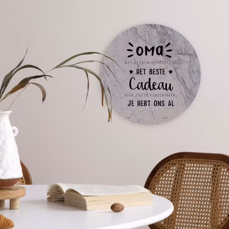 Muurcirkel - Oma - Spreuken - Oma je hebt ons al - Quotes — 4