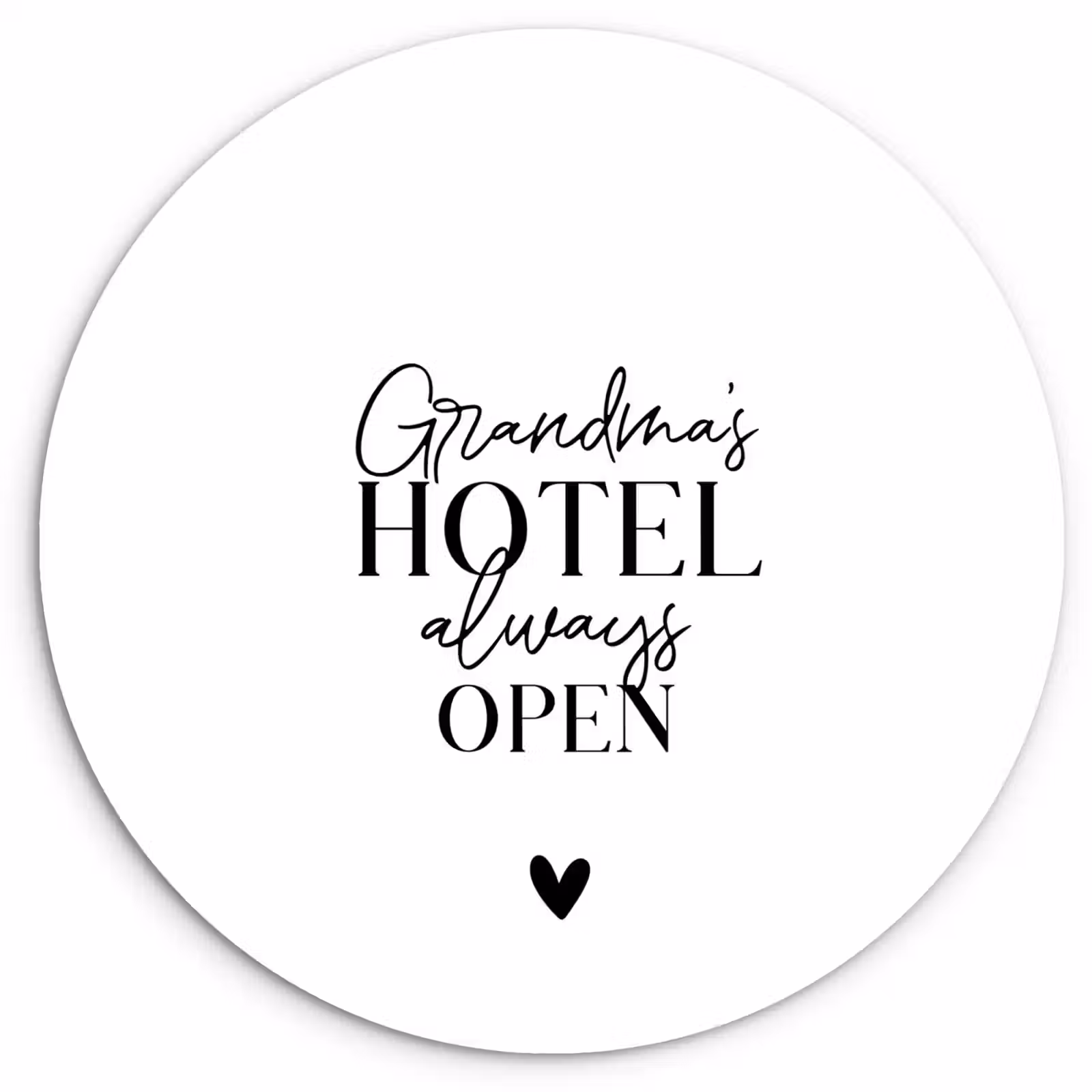 Muurcirkel - Quotes - Spreuken - Oma - Grandma's hotel always open — 1