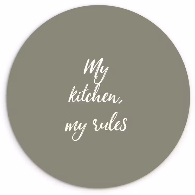 Muurcirkel - My kitchen, my rules - Spreuken - Quotes — 1