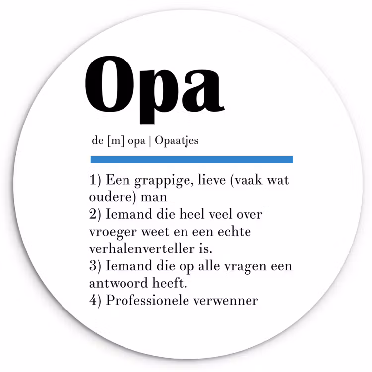 Muurcirkel - Quotes - Opa betekenis - Spreuken - Woordenboek — 1