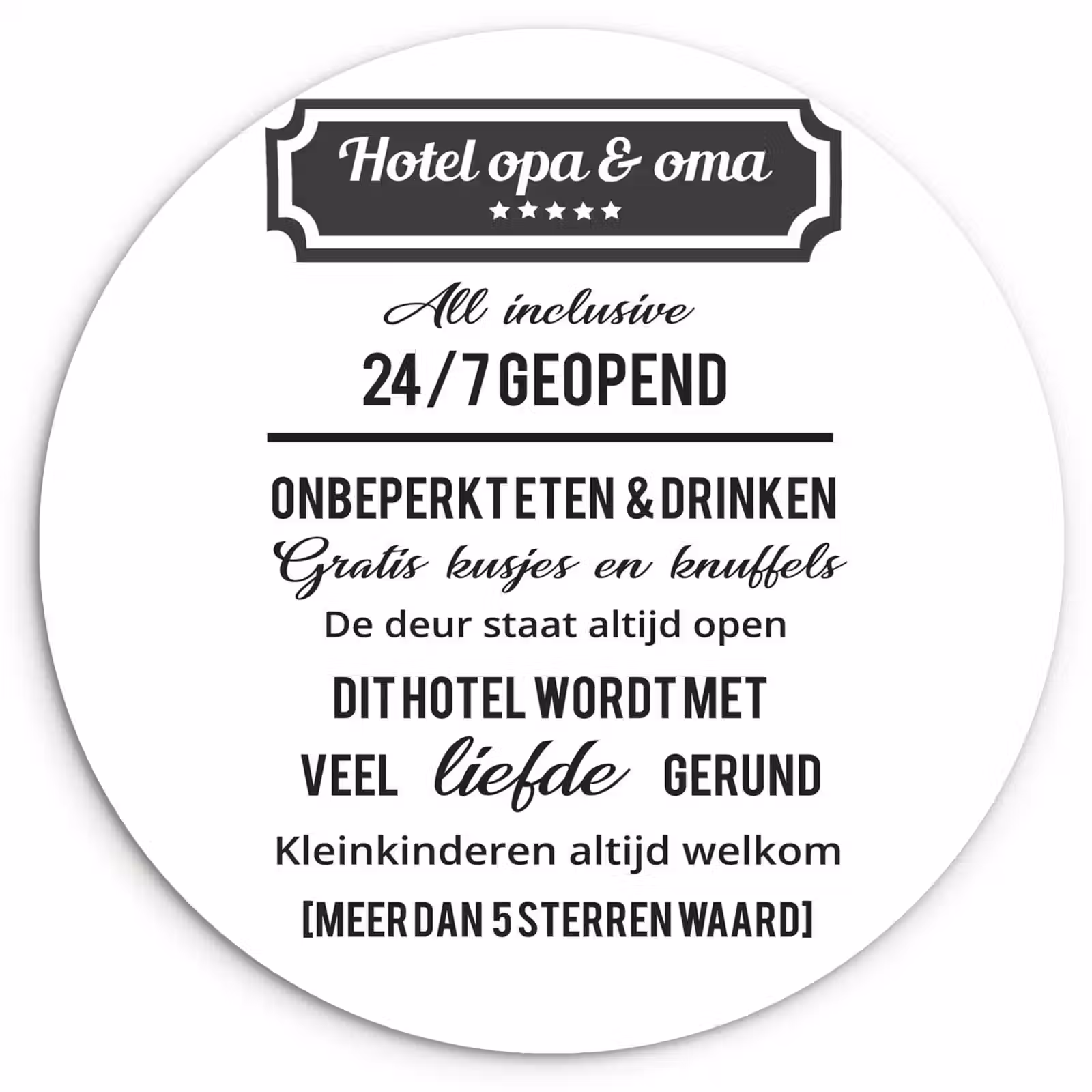 Muurcirkel - Hotel opa & oma - Spreuken - Opa - Quotes - Oma — 1