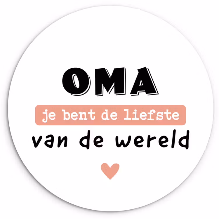 Muurcirkel - Quotes - Oma jij bent de liefste van de wereld - Spreuken - Oma — 1