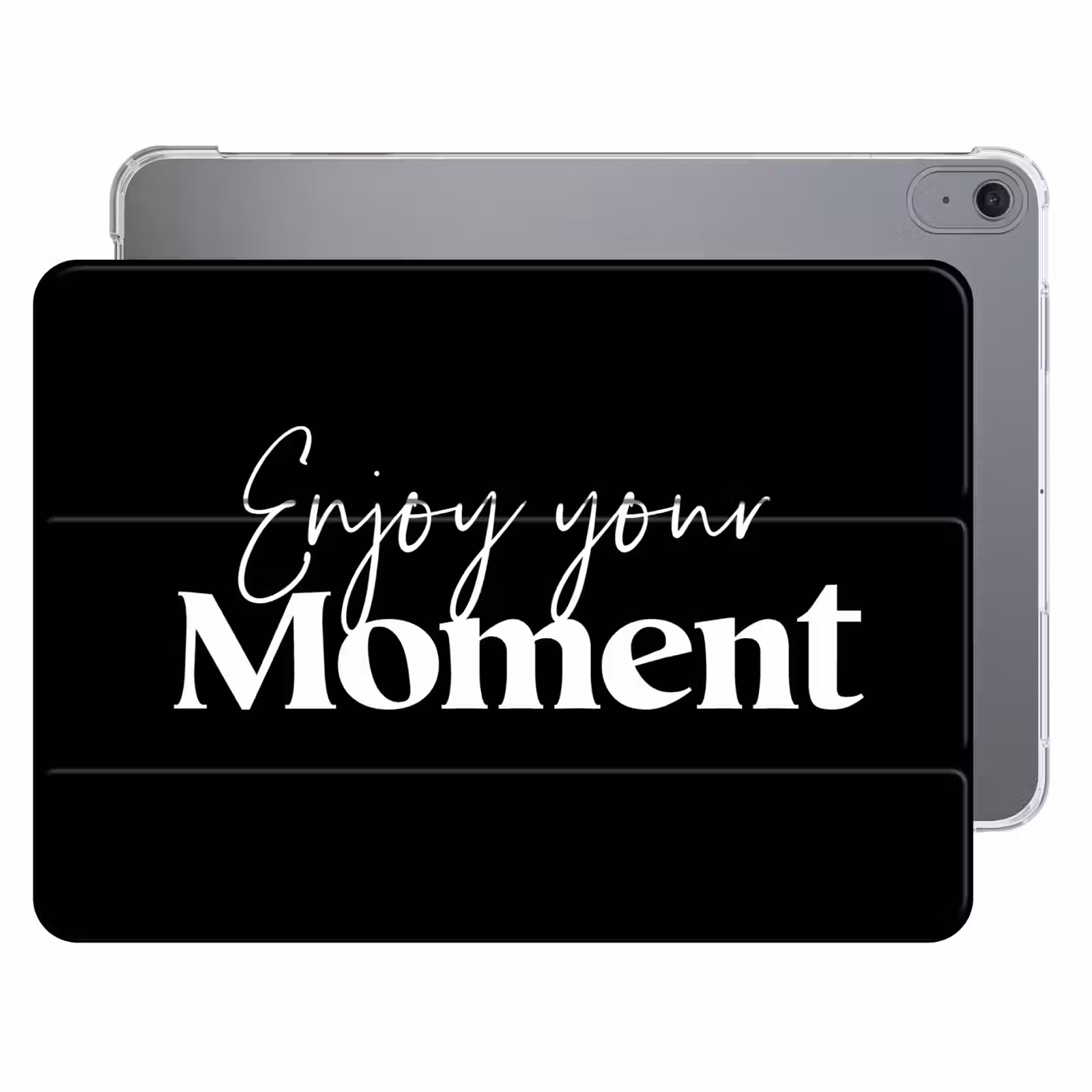 iPad hoes - Quotes - Enjoy your moment - Spreuk - Zwart — 1