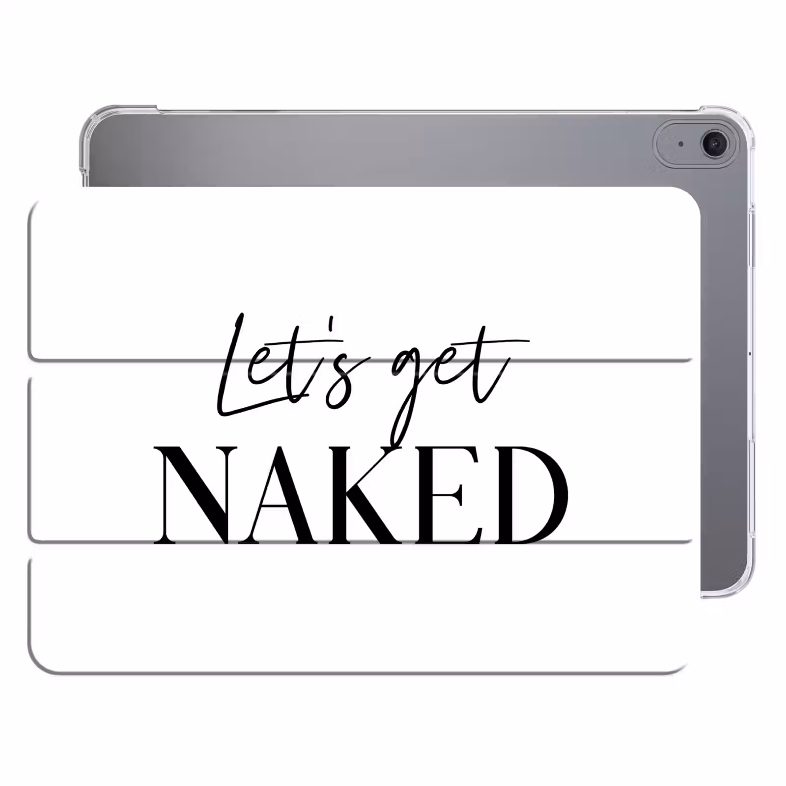 iPad hoes - Quotes - Let's get naked - Wit - Spreuk — 1