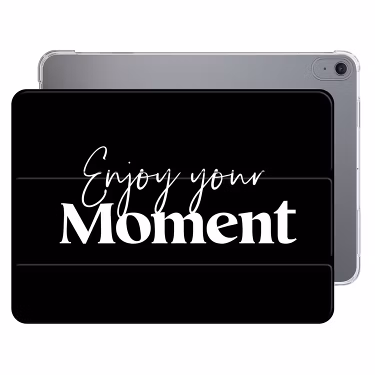 iPad hoes - Quotes - Enjoy your moment - Spreuk - Zwart — 1