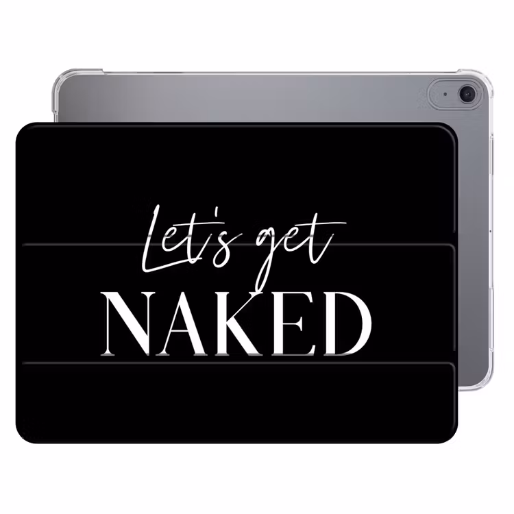 iPad hoes - Quotes - Let's get naked - Zwart - Spreuk — 1