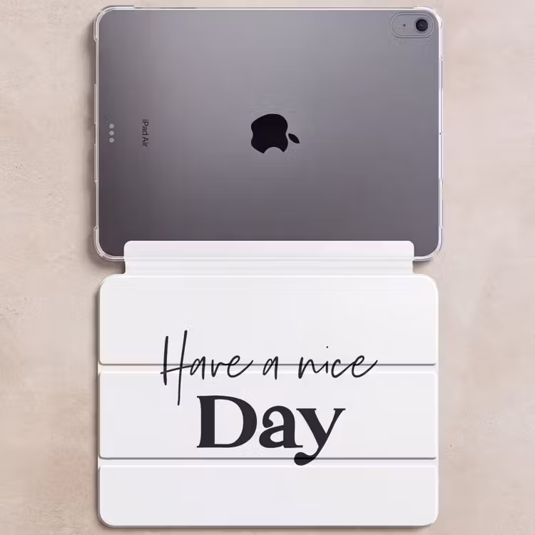 iPad hoes - Spreuken - Have a nice day - Wit - Quote — 6