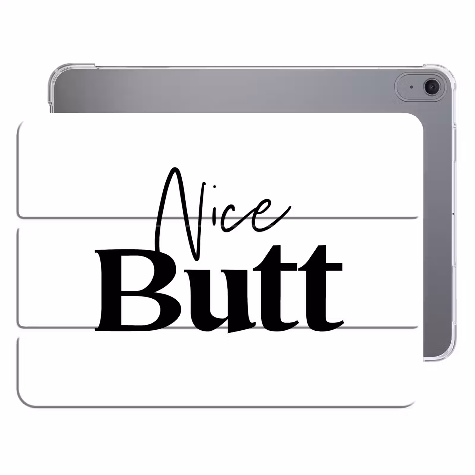 iPad hoes - Quote - Nice butt - Wit - Spreuken — 1