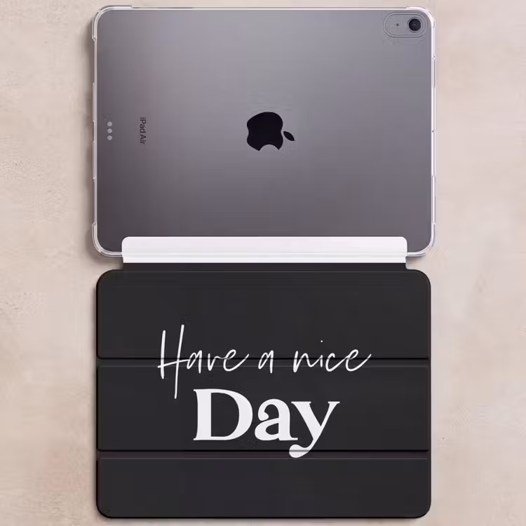 iPad hoes - Have a nice day - Quotes - Zwart - Spreuken — 6