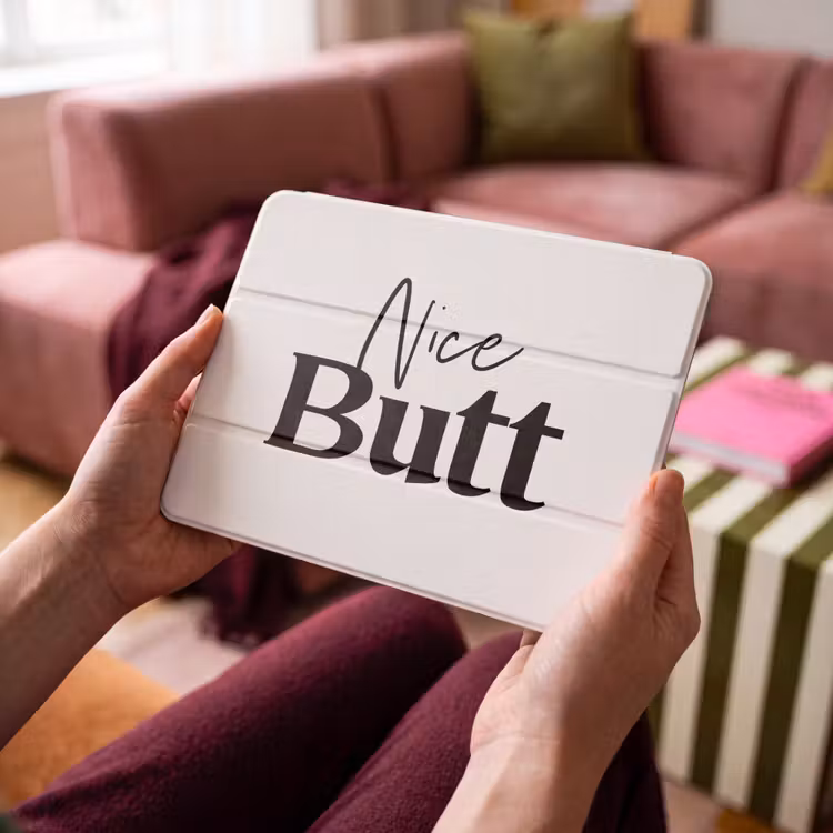 iPad hoes - Quote - Nice butt - Wit - Spreuken — 4