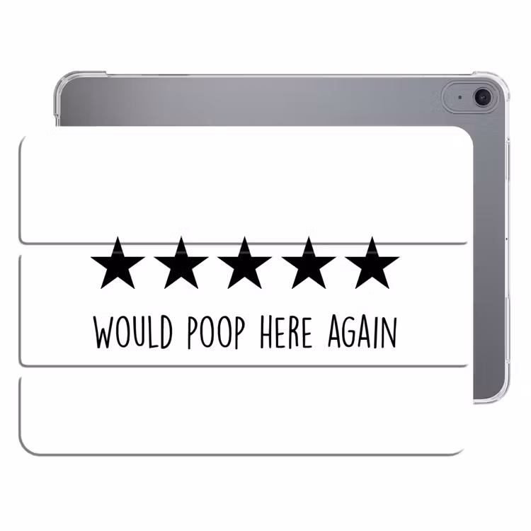 iPad hoes - Spreuken - Would poop here again - Zwart - Quote — 1