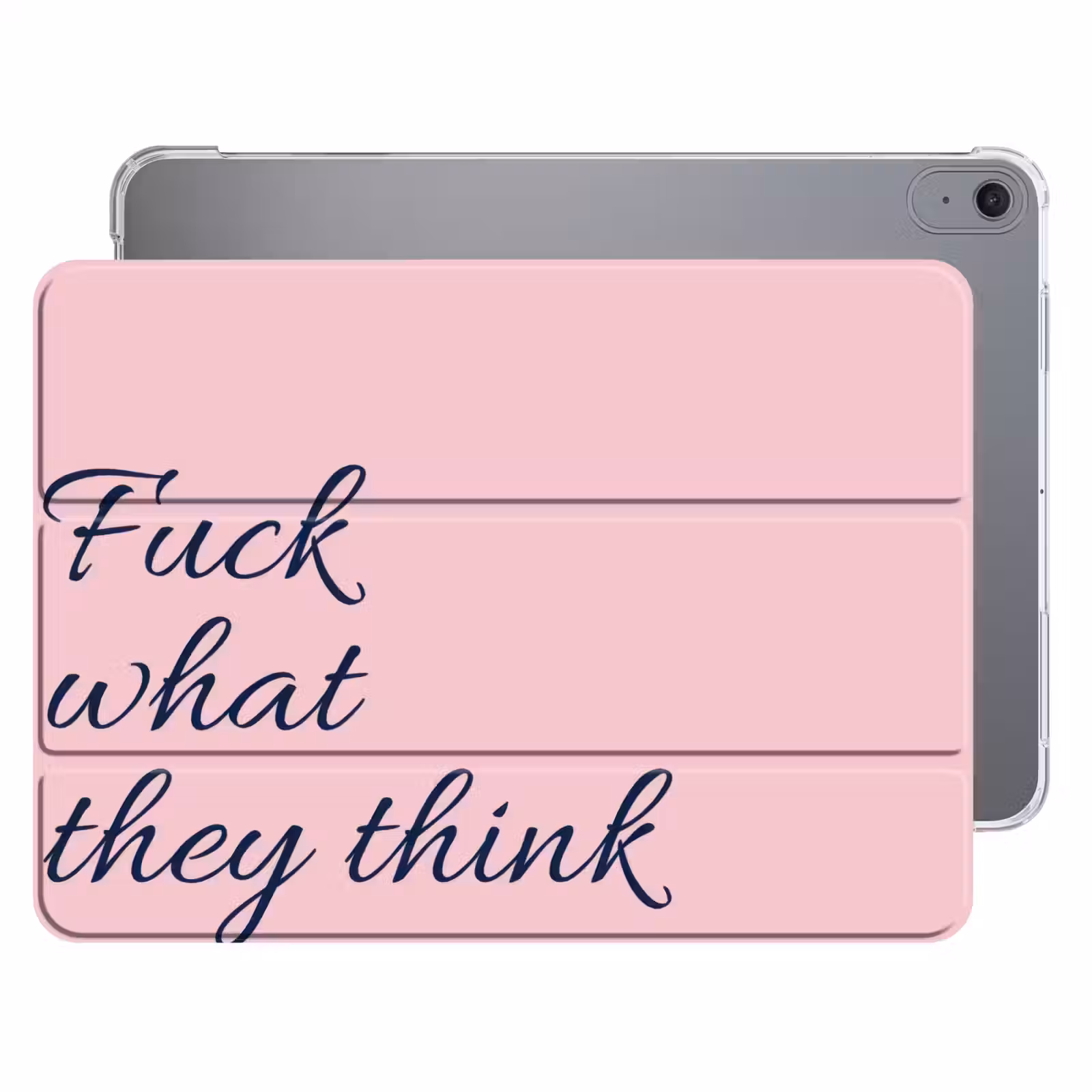 iPad hoes - Fuck what they think - Roze - Minimalistisch — 1
