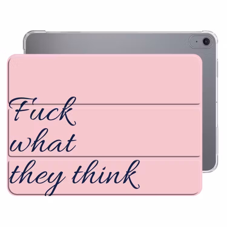 iPad hoes - Fuck what they think - Roze - Minimalistisch — 1