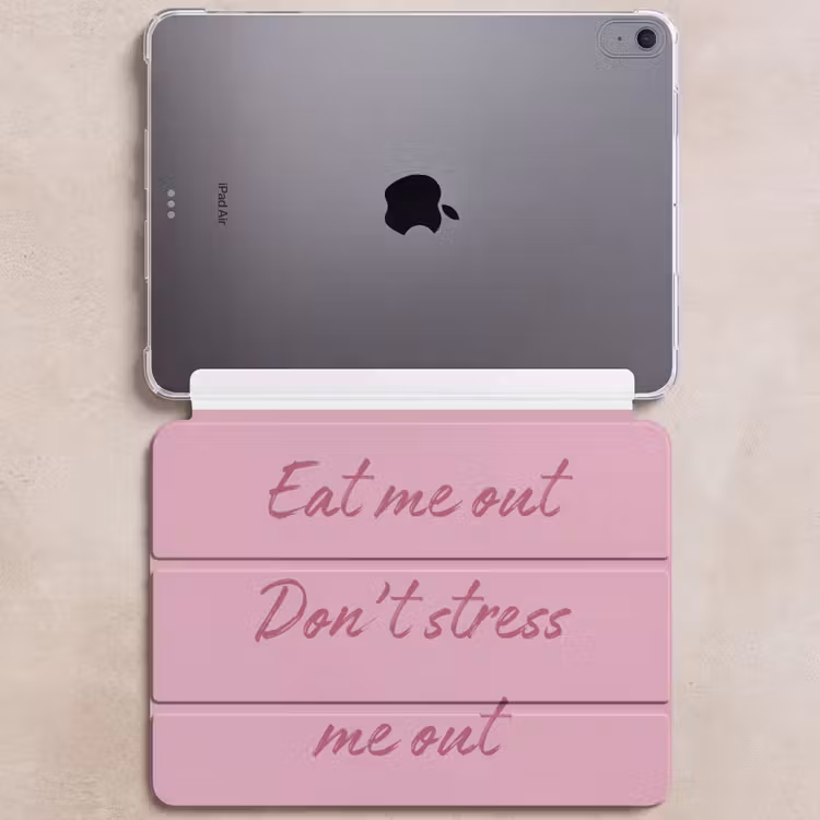 iPad hoes - Eat me out don't stress me out - Roze - Handgeschreven — 6