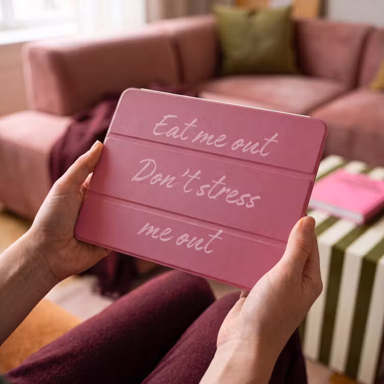 iPad hoes - eat me out don't stress me out - Roze - Minimalistisch — 4