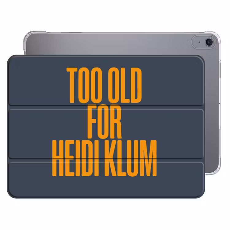 iPad hoes - Too old for heidi klum - Geel - Blauw — 1