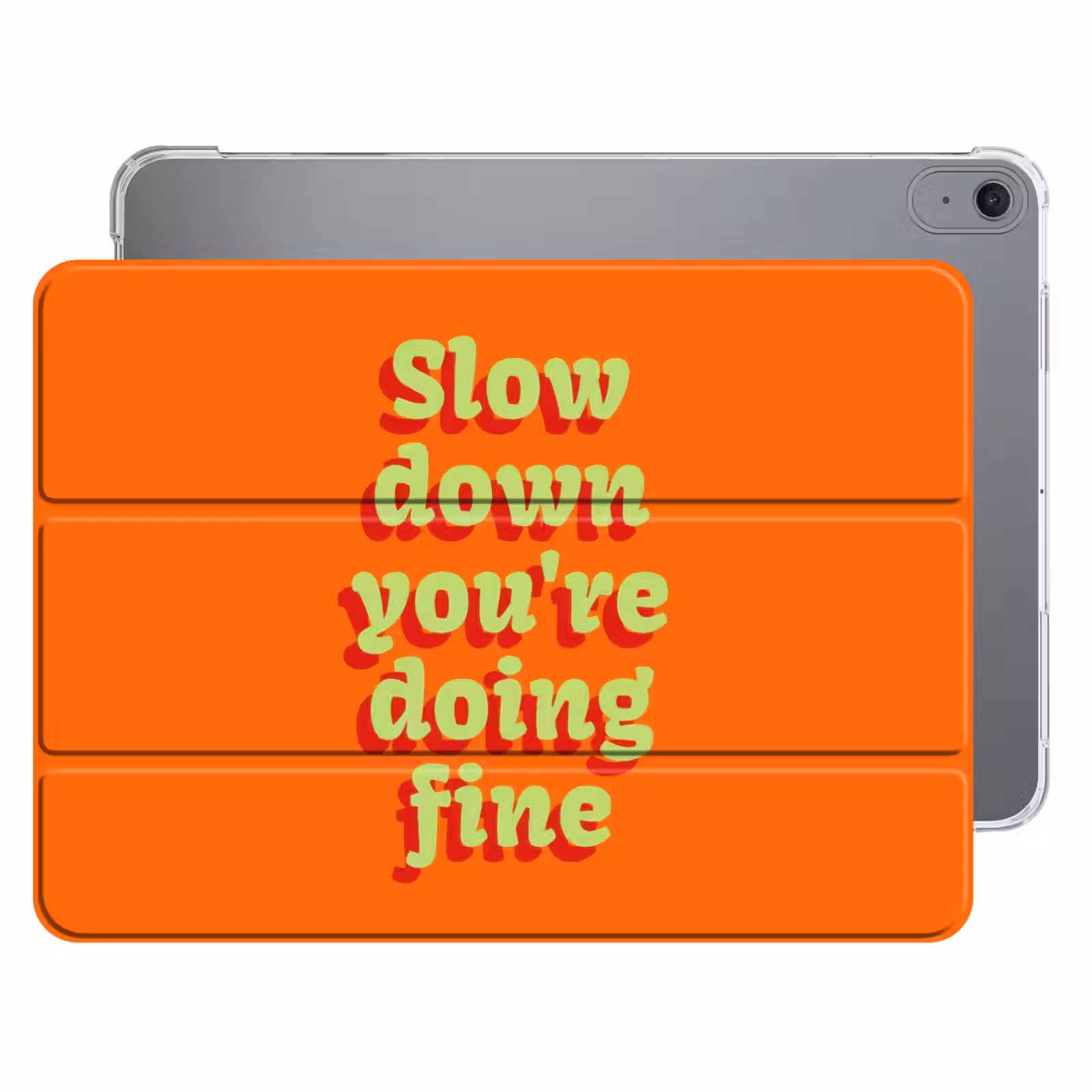 iPad hoes - Oranje - Slow down you're doing fine - Retro — 1