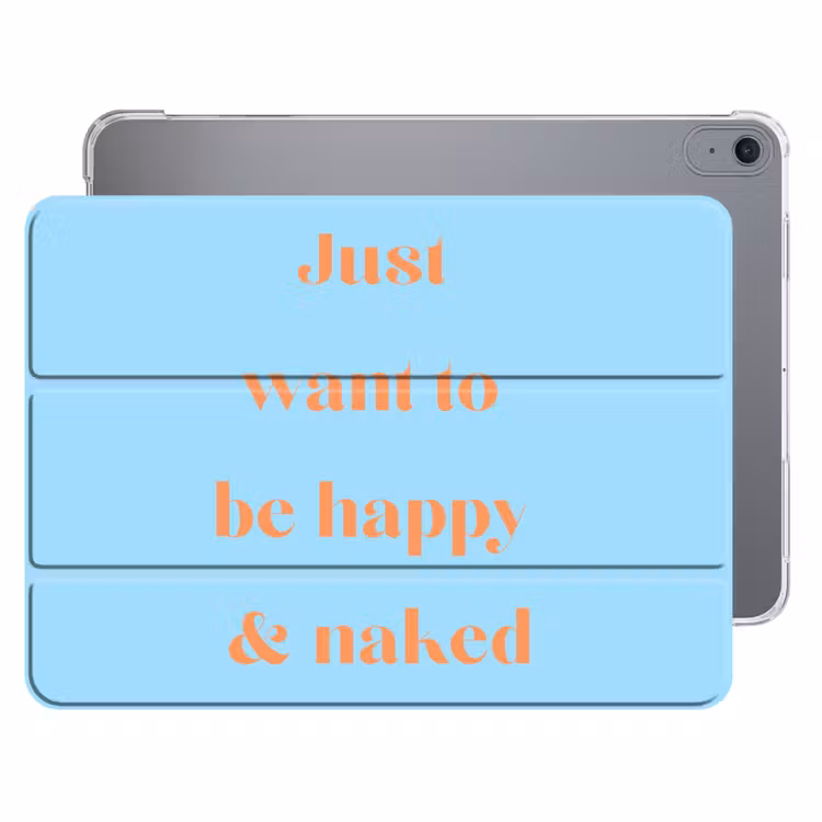 iPad hoes - Blauw - Oranje - Just want to be happy & naked — 1