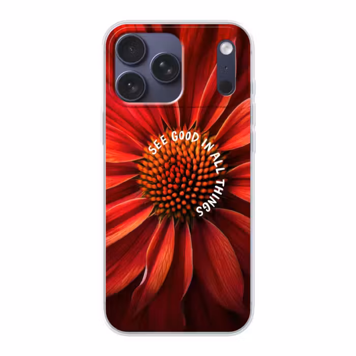 Telefoonhoesje Softcase - See Good in All Things Bloem